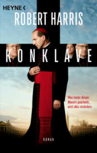 Konklave : Roman. Die Buchvorlage zum Film （2024. 352 S. 2 SW-Abb. 187 mm）