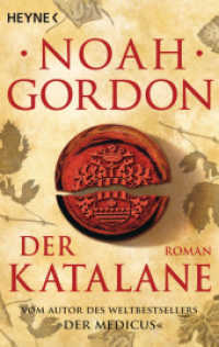 Der Katalane : Roman (Heyne Bücher 47091) （Erstmals im TB. 2009. 510 S. 188 mm）