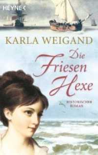 Die Friesenhexe : Roman. Deutsche Erstausgabe (Heyne Bücher 47113) （Originalausgabe. 2012. 588 S. 187 mm）