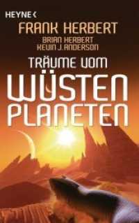 Träume vom Wüstenplaneten : Erzählungen. Deutsche Erstausgabe (Der Wüstenplanet 9) （Deutsche Erstausgabe. 2009. 590 S. 187 mm）