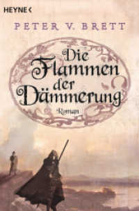 Die Flammen der Dämmerung : Roman. Deutsche Erstausgabe (Dämonenzyklus / Demon Zyklus / The Demon Cycle 3) （Deutsche Erstausgabe. 2013. 1056 S. 206 mm）