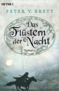 Das Flüstern der Nacht : Roman. Deutsche Erstausgabe (Dämonenzyklus / Demon Zyklus / The Demon Cycle 2) （Deutsche Erstausgabe. 2010. 1007 S. 50 SW-Abb. 207 mm）