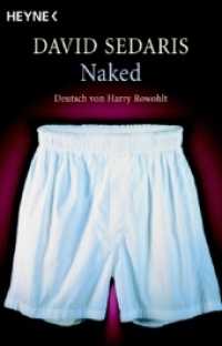 Naked (Heyne Bücher Nr.59019) （3. Aufl. 2008. 348 S. 188 mm）