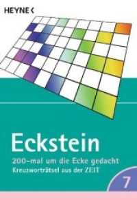 200-mal um die Ecke gedacht Tl.7 : Kreuzworträtsel aus der ZEIT (Heyne Bücher .60526) （2020. 448 S. 180 mm）