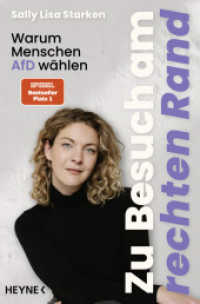 Zu Besuch am rechten Rand : Warum Menschen AfD wählen - SPIEGEL-Bestseller （Originalausgabe. 2025. 288 S. 207 mm）