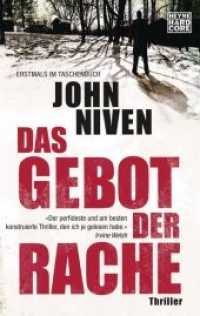 Das Gebot der Rache : Thriller (Heyne Bücher 67675) （Erstmals im TB. 2014. 304 S. 188 mm）