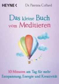 Das kleine Buch vom Meditieren : 10 Minuten am Tag für mehr Entspannung, Energie und Kreativität (Heyne Bücher 70359) （Originalausgabe. 2018. 96 S. durchgehend 4c. 152 mm）