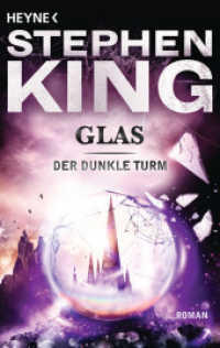 Glas : Roman (Der Dunkle Turm 4) （Durchges. Neuausg. 2003. 956 S. 188 mm）