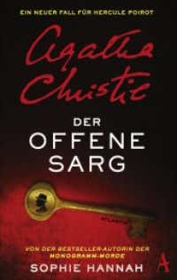 Der offene Sarg : Ein neuer Fall für Hercule Poirot (A New Hercule Poirot Mystery 2) （2017. 352 S. 190 mm）