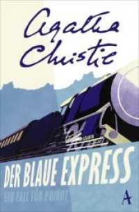 Der blaue Express : Ein Fall für Poirot (Hercule Poirot) （2018. 320 S. 192 mm）