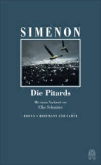 Die Pitards : Roman. Mit e. Nachw. v. Elke Schmitter (Die großen Romane Band 12) （2018. 176 S. 210 mm）