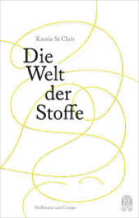 Die Welt der Stoffe （2020. 416 S. 218 mm）