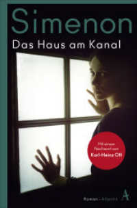 Das Haus am Kanal : Roman (Die großen Romane Band 5) （2019. 192 S. 190 mm）