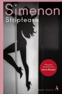 Striptease : Roman (Die großen Romane Band 90) （2019. 208 S. 190 mm）
