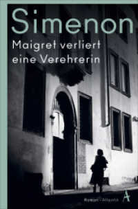 Maigret verliert eine Verehrerin : Roman (Maigret / Kommissar Maigret 22. Fall) （2030. 240 S.）