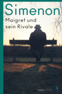 Maigret und sein Rivale : Roman (Maigret / Kommissar Maigret 24. Fall) （2024. 224 S. 190 mm）