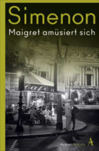 Maigret amüsiert sich : Roman (Maigret / Kommissar Maigret 50) （2020. 224 S. 190 mm）