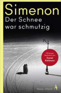 Der Schnee war schmutzig : Roman (Die großen Romane Band 63) （2019. 320 S. 190 mm）