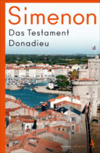 Das Testament Donadieu (Die großen Romane Band 19) （2022. 512 S. 190 mm）