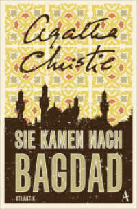 Sie kamen nach Bagdad （2020. 336 S. 190 mm）