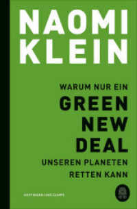 Warum nur ein Green New Deal unseren Planeten retten kann （2020. 352 S. 190 mm）