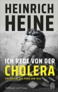 Ich rede von der Cholera : Ein Bericht aus Paris von 1832 （2020. 64 S. 192 mm）