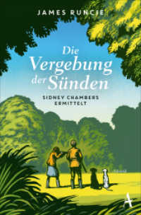Die Vergebung der Sünden : Sidney Chambers ermittelt （2022. 368 S. 190 mm）