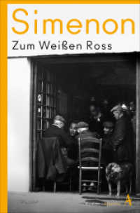 Zum Weißen Ross : Roman (Die großen Romane Band 33) （2022. 176 S. 190 mm）