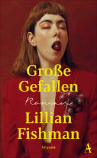 Große Gefallen （2022. 256 S. 214 mm）