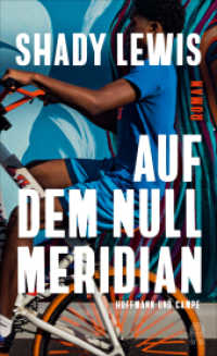 Auf dem Nullmeridian : Roman | »Literatur der Zeitenwende!«   Maha El Hissy （2023. 224 S. 210 mm）