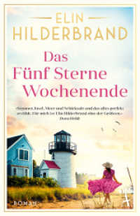 Das Fünf Sterne Wochenende : Roman | »Meine Königin der Sommerbücher ist Elin Hilderbrand.« Dora Heldt （2024. 400 S. 210 mm）