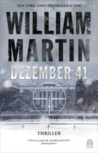Dezember 41 : Thriller | Eine Welt im Krieg und ein Attentäter auf dem Weg ins Weiße Haus | New-York-Times Bestsellerautor （2024. 480 S. 1 SW-Abb. 216 mm）