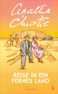 Reise in ein fernes Land : »Heiter und mit unbestechlichem Blick erzählt.« Brigitte （2024. 288 S. 208 mm）
