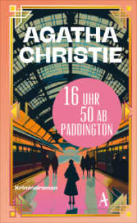 16 Uhr 50 ab Paddington : Ein Fall für Miss Marple （2024. 272 S. 211 mm）