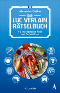 Das Luc Verlain Rätselbuch : 40 mörderische Fälle zum Selberlösen （2025. 288 S. 210 mm）
