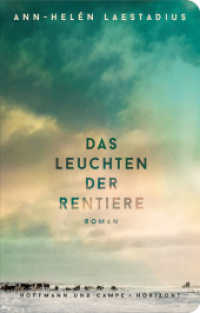 Das Leuchten der Rentiere (Hoffmann und Campe Horizont - Bücher, die dich begleiten 0) （2025. 544 S. 144 mm）