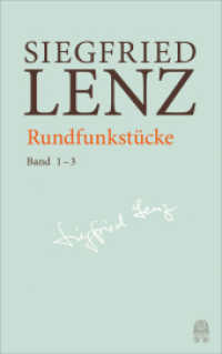 Rundfunkstücke : Hamburger Ausgabe Bd. 23 (Siegfried Lenz Hamburger Ausgabe Band 23) （2024. 3000 S. 200 mm）