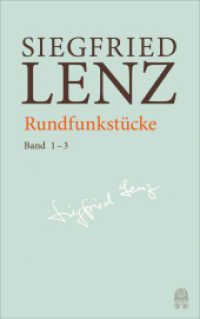 Rundfunkstücke : Hamburger Ausgabe Bd. 23 (Siegfried Lenz Hamburger Ausgabe Band 23) （2024. 2736 S. 220 mm）