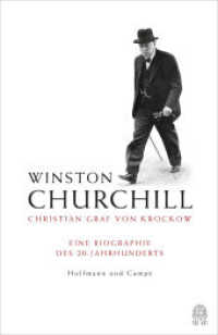 Winston Churchill : Eine Biographie des 20. Jahrhunderts （2016. 384 S. 211 mm）