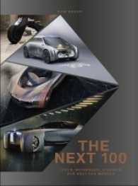 THE NEXT 100 : Ideen, Visionen, Meinungen zur Welt von morgen （2016. 592 S. 300 Abb. 30 cm）