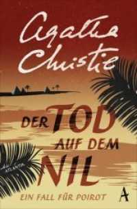 Der Tod auf dem Nil : Ein Fall für Poirot (Hercule Poirot 17) （2014. 320 S. 190 mm）