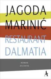 Restaurant Dalmatia : Roman （2016. 240 S. 190 mm）