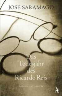 Das Todesjahr des Ricardo Reis : Roman （2014. 496 S. 210 mm）