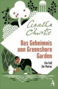 Das Geheimnis von Greenshore Garden : Ein Fall für Hercule Poirot (Hercule Poirot) （2016. 144 S. 191 mm）