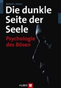 Die dunkle Seite der Seele : Psychologie des Bösen. Mit e. Vorw. v. Thomas G. Gutheil （327 S. 22.5 cm）