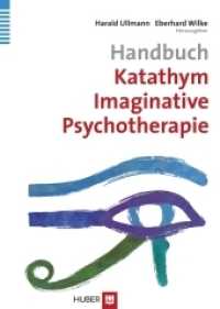 Handbuch Katathym Imaginative Psychotherapie （1., Aufl. 2012. 592 S. 10 Abbildungen. 24 cm）