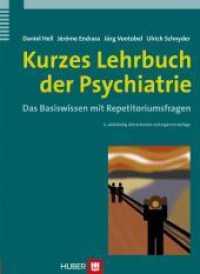 Kurzes Lehrbuch der Psychiatrie : Das Basiswissen mit Repetitoriumsfragen （3. Aufl. 2011. 189 S. 4 Abbildungen. 24 cm）