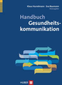 Handbuch Gesundheitskommunikation （2014. 536 S. 26 Abbildungen. 24 cm）