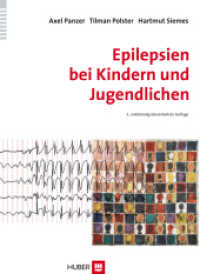 Epilepsien bei Kindern und Jugendlichen （3. Aufl. 2015. 656 S. 26 Abbildungen. 24 cm）