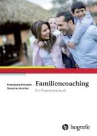 Familiencoaching : Ein Praxishandbuch （2015. 192 S. 24 cm）